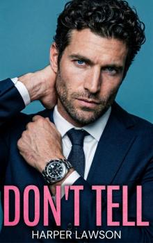Don't Tell Don't Tell