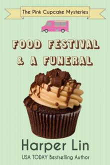 03 Food Festival and a Funeral