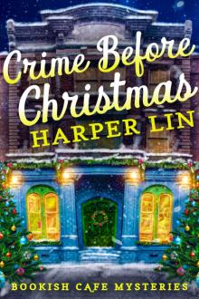 Crime Before Christmas Crime Before Christmas
