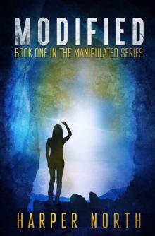 Modified: Book One in the Manipulated Series