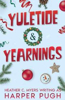 Yuletide & Yearnings Yuletide & Yearnings