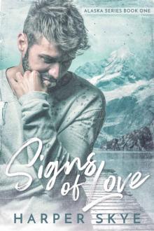 Signs of Love (Alaska Book 1)