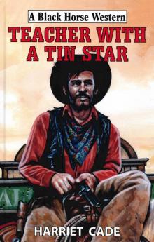 Teacher With a Tin Star