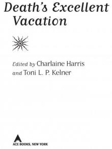 Death's Excellent Vacation (2010)