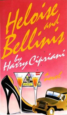 Heloise and Bellinis