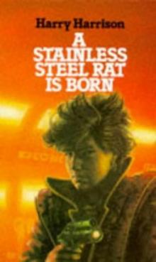 A Stainless Steel Rat Is Born ssr-6 A Stainless Steel Rat Is Born ssr-6