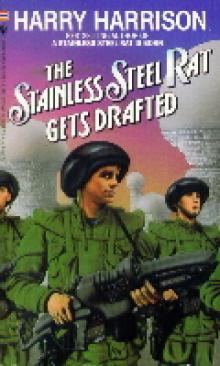 The Stainless Steel Rat Gets Drafted