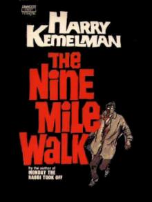 The Nine-Mile Walk