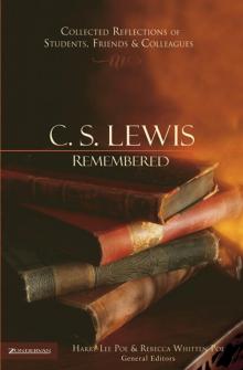 C. S. Lewis Remembered