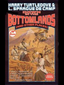 Down in The Bottomlands Down in The Bottomlands