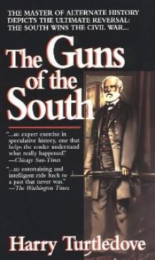 The Guns of the South The Guns of the South