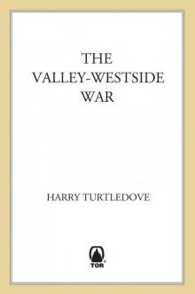 The Valley-Westside War The Valley-Westside War