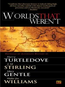 Worlds That Weren't Worlds That Weren't