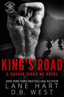 King’s Road: A Savage Kings MC Novel and Prequel to Chase