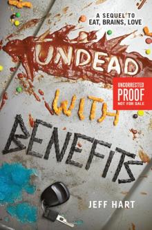 Undead with Benefits