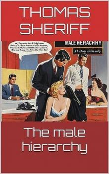 The male hierarchy