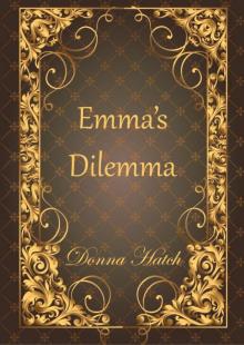 Emma's Dilemma