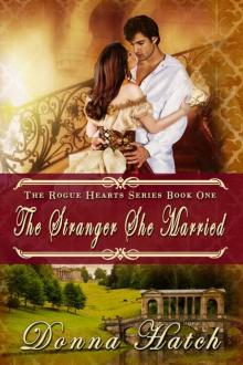 The Stranger She Married (Rogue Hearts Series)