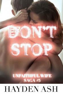 DON'T STOP (UNFAITHFUL WIFE Book 5)