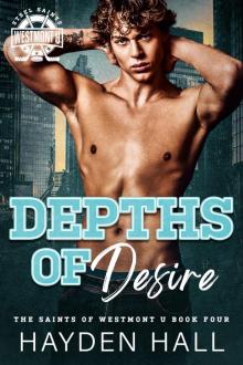 Depths of Desire (The Saints of Westmont U Book 4)