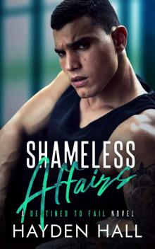 Shameless Affairs (Destined to Fail)
