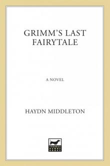 Grimm's Last Fairytale
