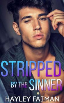 Stripped by the Sinner (Underworld Sinners Book 5)