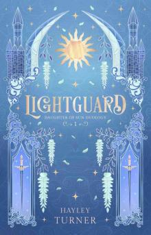 Lightguard (Daughter of Sun Duology Book 1)