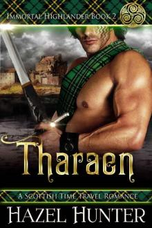 Tharaen (Immortal Highlander Book 2): A Scottish Time Travel Romance