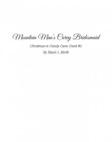 Mountain Man's Curvy Bridesmaid Mountain Man's Curvy Bridesmaid