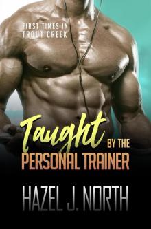 Taught by the Personal Trainer