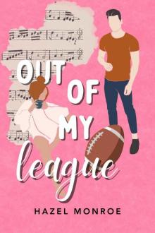 Out of My League