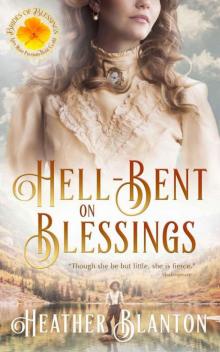Hell-Bent On Blessings (Brides 0f Blessings Book 3)