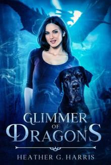 Glimmer of Dragons: an Urban Fantasy Novella