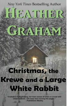 Christmas, The Krewe and a Large White Rabbit (Krewe of Hunters)
