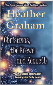 Christmas, the Krewe, and Kenneth Christmas, the Krewe, and Kenneth