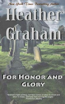 For Honor and Glory For Honor and Glory