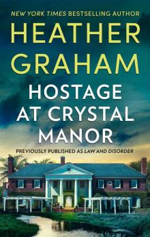 Hostage At Crystal Manor Hostage At Crystal Manor