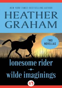 Lonesome Rider and Wilde Imaginings Lonesome Rider and Wilde Imaginings