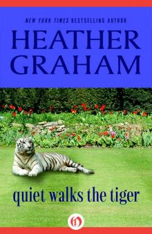 Quiet Walks the Tiger