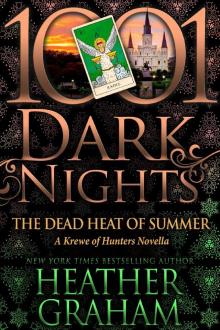 The Dead Heat of Summer The Dead Heat of Summer