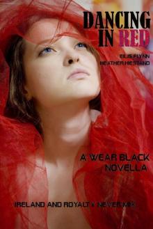 Dancing in Red (a Wear Black novella) Dancing in Red (a Wear Black novella)