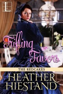 Trifling Favors (Redcakes Book 7) Trifling Favors (Redcakes Book 7)