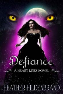 Defiance (Heart Lines Series Book 5)