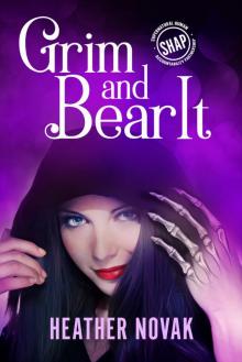 Grim and Bear It Grim and Bear It