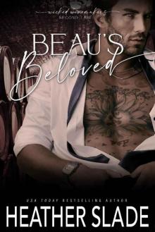 Beau's Beloved (Wicked Winemakers Second Label Book 1) Beau's Beloved (Wicked Winemakers Second Label Book 1)