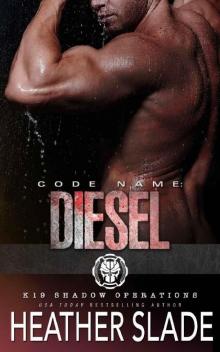 Code Name: Diesel (K19 Shadow Operations Book 2) Code Name: Diesel (K19 Shadow Operations Book 2)