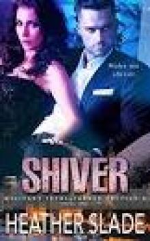 Shiver (Military Intelligence Section 6 Book 1) Shiver (Military Intelligence Section 6 Book 1)