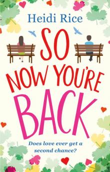 So Now You're Back So Now You're Back