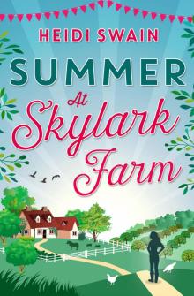 Summer At Skylark Farm